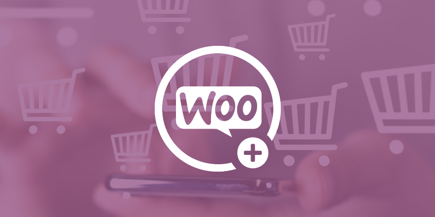 WooCommerce Plugins that Improve Your Store’s Built-In Functionality