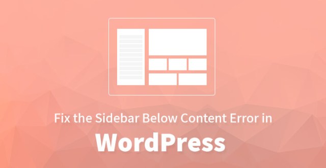How to Fix WordPress Sidebar Below Content Error?