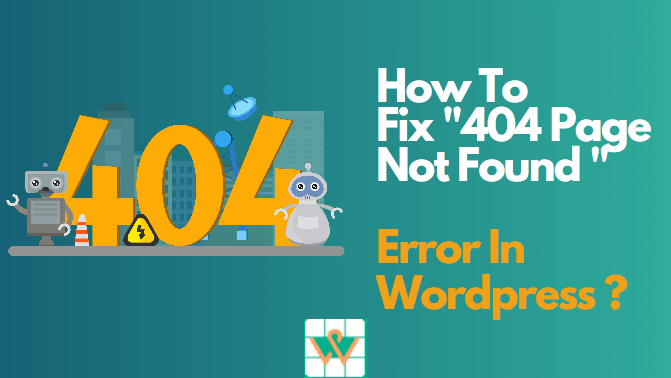 How to Fix  Posts Returning 404 Error in WordPress?