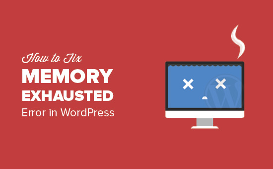 Fix: WordPress Memory Exhausted Error – Increase PHP Memory | WP Config