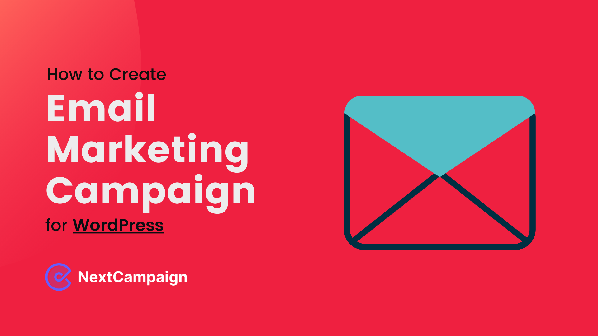 How to Create your First Email Marketing Campaign