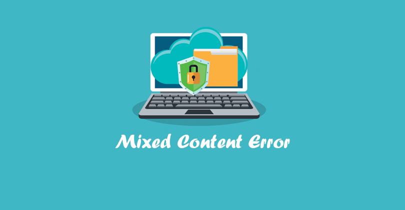 How to Fix the Mixed Content Error in WordPress?