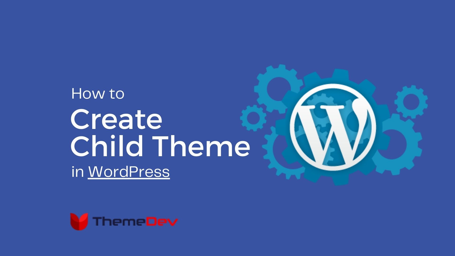 How to Create Child Theme in WordPress