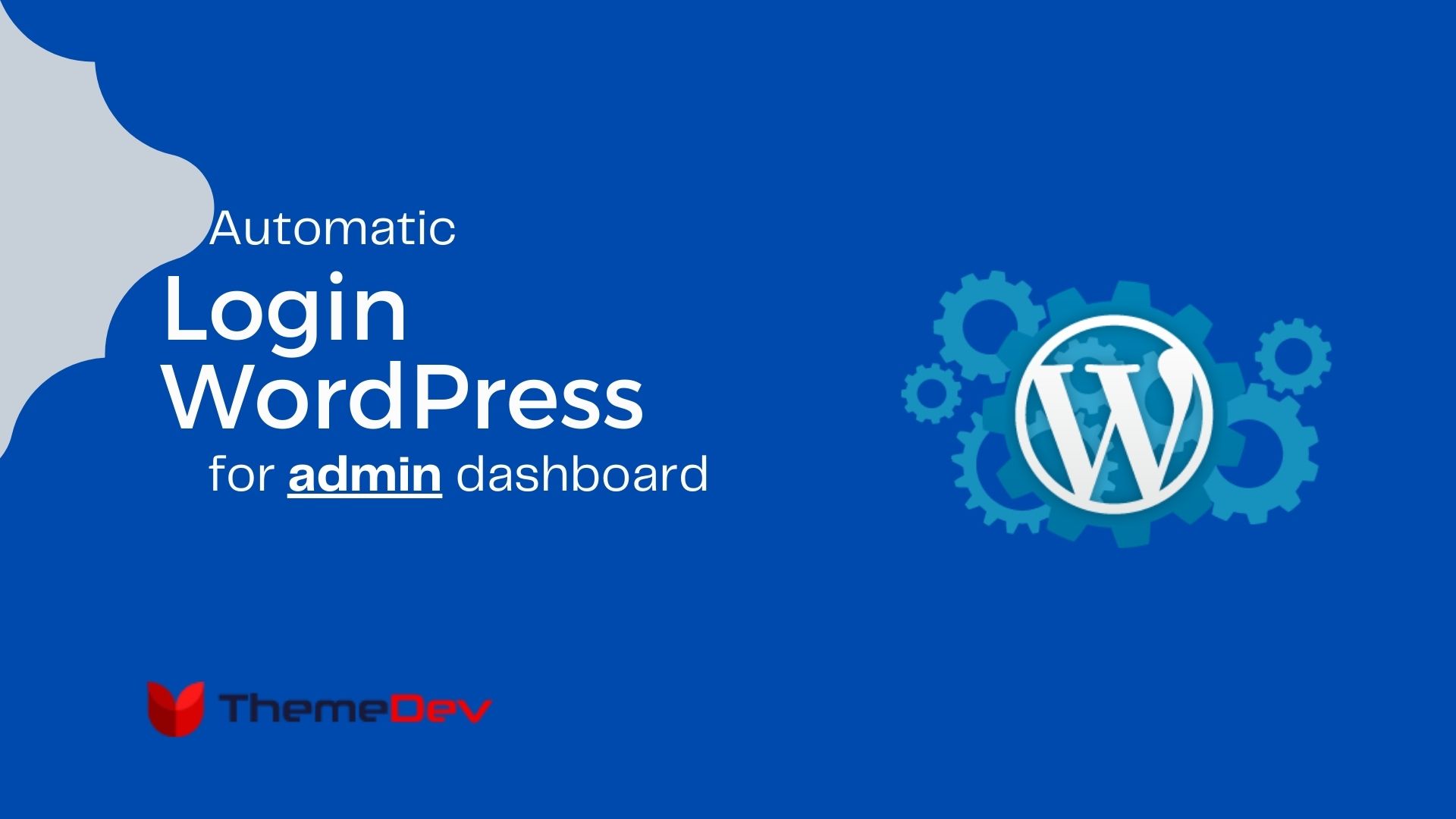 Automatic login to WordPress Admin