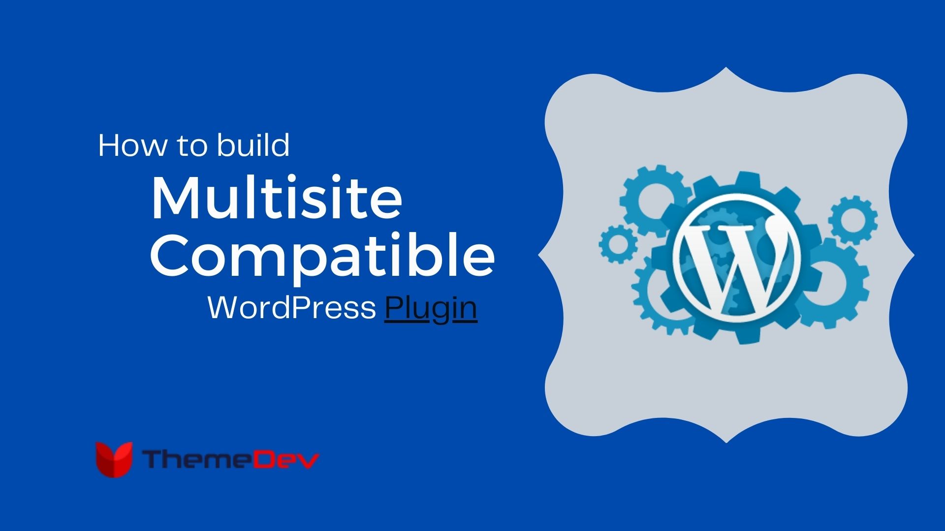 How to Build a Multisite Compatible WordPress Plugin