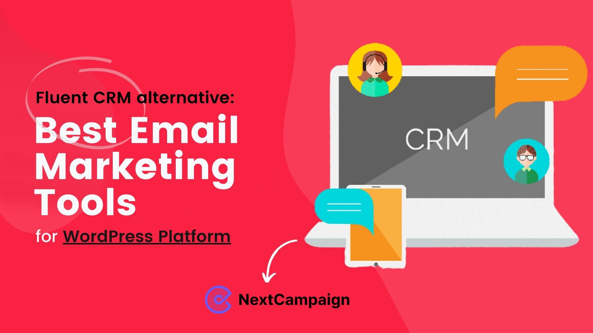 Fluent CRM alternative: The Best Email Marketing Tools