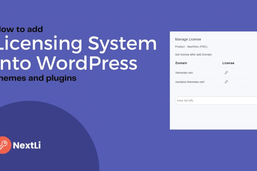 How to add the licensing system into WordPress Theme or Plugin 