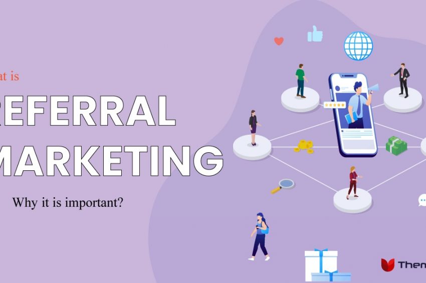 What is Referral Marketing and Why It Is Important?