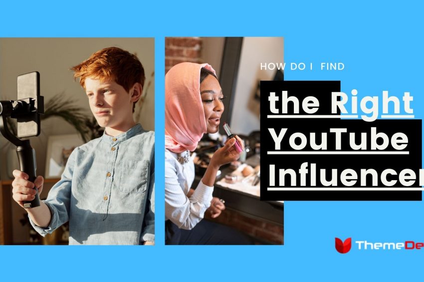 How Do I Find the Right YouTube Influencer? 