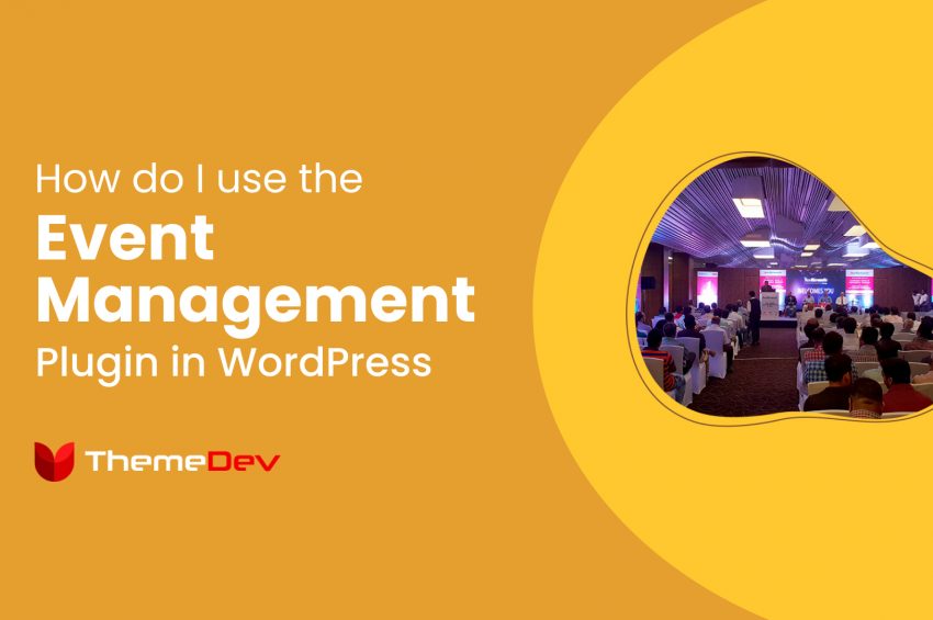How do I use the Event Management Plugin in WordPress?