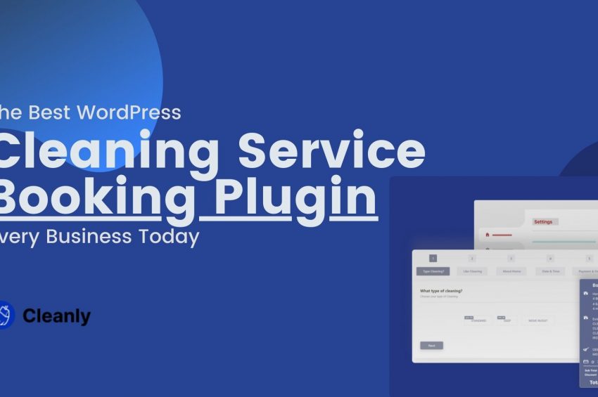 The Best WordPress Cleaning Service Booking Plugin Every Business Needs Today