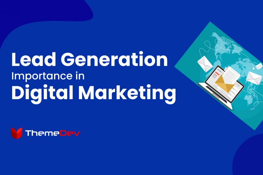 Lead Generation Importance in Digital Marketing
