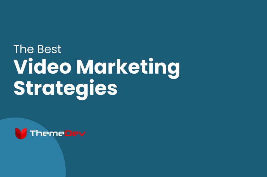 Best video marketing strategies