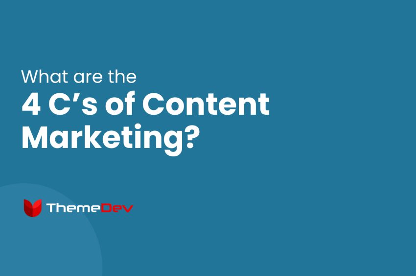 What Are The 4 C’s Of Content Marketing?